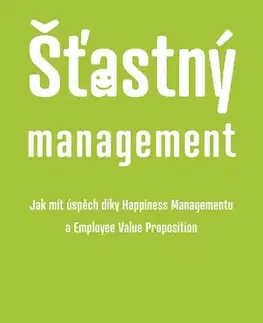 Manažment Šťastný management - Hana Salačová Svobodová