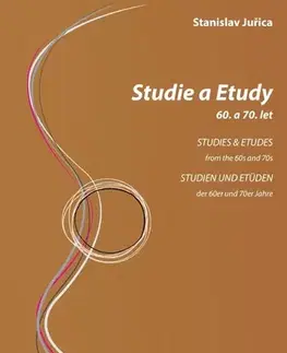 Hudba - noty, spevníky, príručky Studie a Etudy 60. a 70. let - Stanislav Juřica