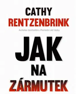 Psychológia, etika Jak na zármutek - Cathy Rentzenbrink