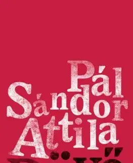 Svetová beletria Düvő - Pál Sándor Attila