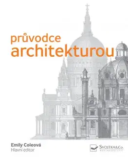 Architektúra Průvodce architekturou - Emily Cole