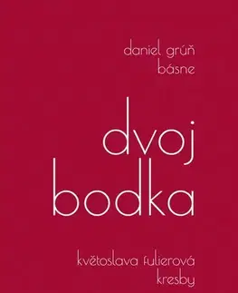 Slovenská poézia Dvojbodka - Daniel Grúň,Kvetoslava Fulierová