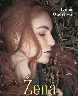 Romantická beletria Žena severana - Ivana Ondriová