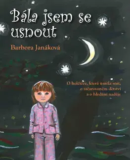 Česká beletria Bála jsem se usnout - Barbora Janáková