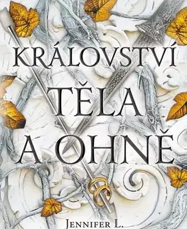 Young adults Království těla a ohně, 2. vydání - Jennifer L. Armentrout,Kateřina Hejnová