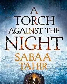 Cudzojazyčná literatúra A Torch Against the Night - Sabaa Tahir