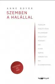 Rozvoj osobnosti Szemben a halállal - Anne Boyer