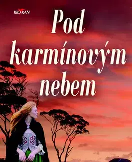 Romantická beletria Pod karmínovým nebem - Elizabeth Haranová,Marta Kališová