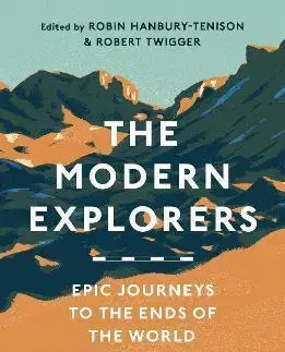 Cestopisy The Modern Explorers - Robin Hanbury-Tenison