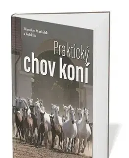 Kone Praktický chov koní - Miroslav Maršálek