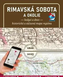 Slovensko a Česká republika Porovnávacia mapa Rimavská Sobota a okolie - kedysi a dnes
