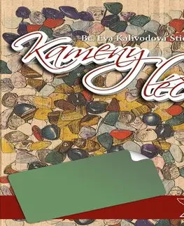 Duchovný rozvoj Eva Kalivodová Štichová Kameny léčí