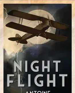 Cudzojazyčná literatúra Night Flight - Antoine de Saint-Exupéry