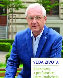 Fejtóny, rozhovory, reportáže Věda života - Jiří Padevět