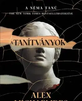Detektívky, trilery, horory A tanítványok - Alex Michaelides