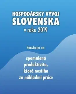 Ekonómia, Ekonomika Hospodársky vývoj Slovenska v roku 2019 - Kolektív autorov