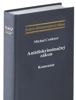 Občianske právo Antidiskriminačný zákon. Komentár - Michal Cenkner