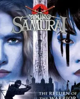 V cudzom jazyku The Return of the Warrior Young Samurai book 9 - Chris Bradford