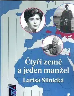 Skutočné príbehy Čtyři země a jeden manžel - Larisa Silnická