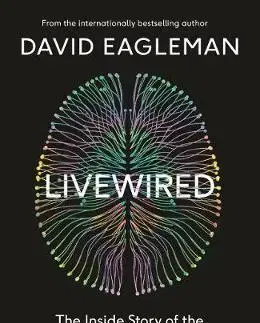 Prírodné vedy - ostatné Livewired - The Inside Story of the Ever-Changing Brain - David Eagleman