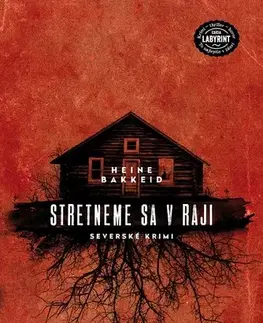 Detektívky, trilery, horory Stretneme sa v raji - Heine Bakkeid