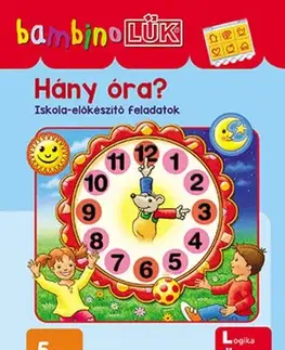 Príprava do školy, pracovné zošity Hány óra? - bambinoLÜK