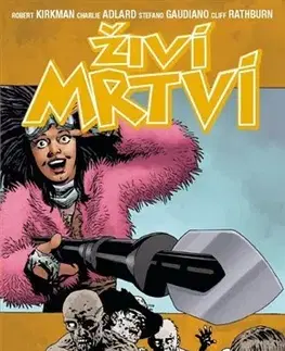 Komiksy Živí mrtví 29: Jak daleko zajdem - Robert Kirkman