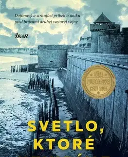 Historické romány Svetlo, ktoré nevidíme - Anthony Doerr