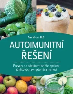 Alternatívna medicína - ostatné Autoimunitní řešení - Amy Myers