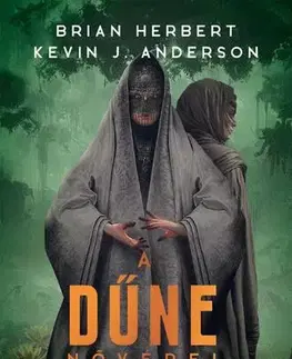 Sci-fi a fantasy A Dűne nővérei - Herbert Brian,Kevin J. Anderson