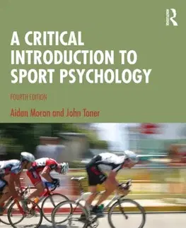 Psychiatria a psychológia A Critical Introduction to Sport Psychology - Aidan Moran,John Toner