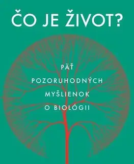 Biológia, fauna a flóra Čo je život? - Paul Nurse