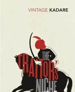 Cudzojazyčná literatúra The Traitors Niche - Ismail Kadare