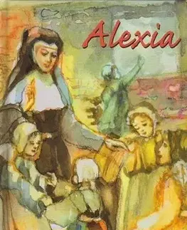 Ezoterika - ostatné Alexia - Helena Sališová