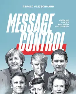 Marketing, reklama, žurnalistika Message Control - Gerald Fleischmann