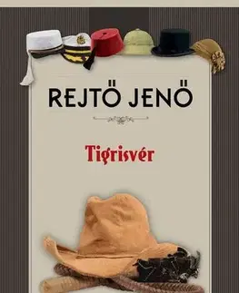 Svetová beletria Tigrisvér - Jenő Rejtő