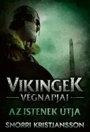 Sci-fi a fantasy Az istenek útja - Kristjansson Snorri