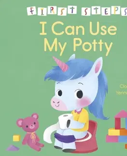 Leporelá, krabičky, puzzle knihy First Steps: I Can Use My Potty - Claire Philipová
