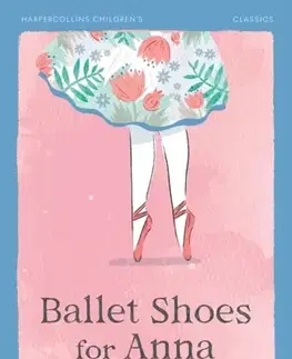 Pre deti a mládež Ballet Shoes for Anna - Noel Streatfeild