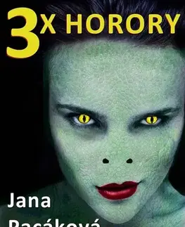 Sci-fi a fantasy 3x horory - Jana Pacáková