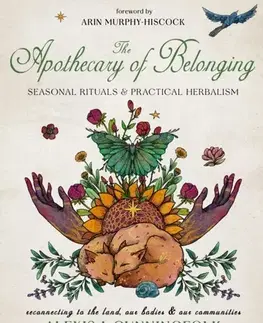 Mágia a okultizmus The Apothecary of Belonging - Alexis J. Cunningfolk