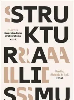 Literárna veda, jazykoveda Slovník literárněvědného strukturalismu - Ondřej Sládek