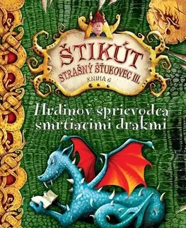 Rozprávky Hrdinov sprievodca smrtiacimi drakmi - Cressida Cowell