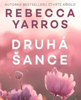 Romantická beletria Druhá šance - Dědictví 2 - Rebecca Yarros,Jana Rajnyšová