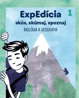 Učebnice pre ZŠ - ostatné ExpEdícia 1 - Biológia a geografia 5. ročník základnej školý - Kolektív autorov