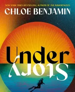 Svetová beletria Under Story - Chloe Benjamin