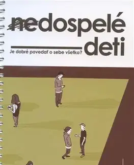 Rodičovstvo, rodina Nedospelé deti - Jana Géciová,Kolektív autorov