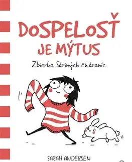 Komiksy Dospelosť je mýtus - Sarah Andersen