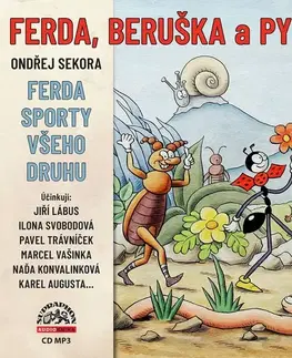 Pre deti a mládež SUPRAPHON a.s. Ferda, Beruška a Pytlík & Ferda sporty všeho druhu