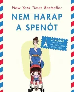 Výchova, cvičenie a hry s deťmi Nem harap a spenót - Pamela Druckermanová